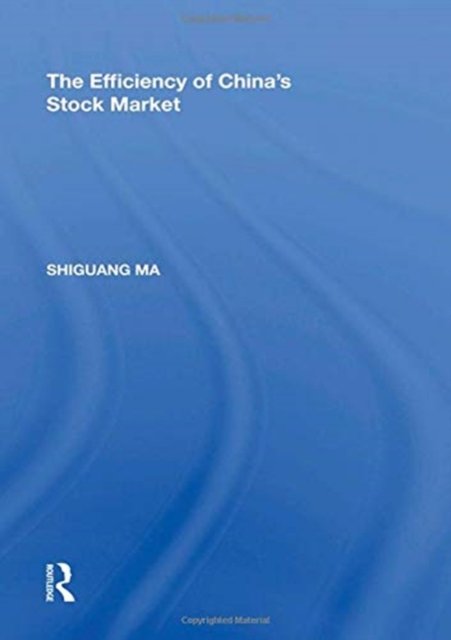 The Efficiency of China's Stock Market
