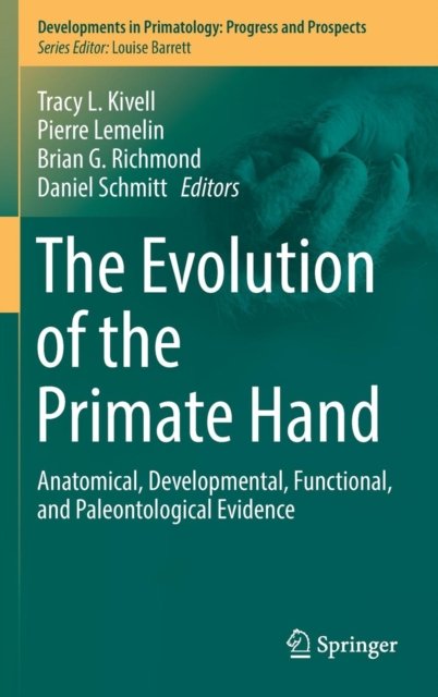 The Evolution of the Primate Hand