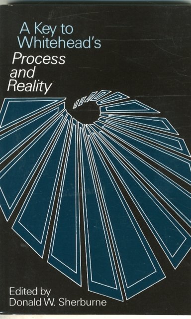 A Key to Whitehead`s Process and Reality