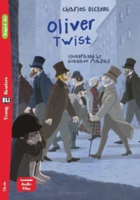 Young ELI Readers - English : Oliver Twist + downloadable audio. A2