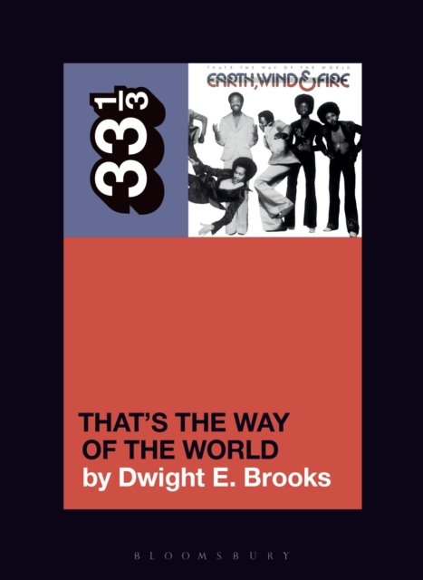 Earth, Wind & Fire''s That''s the Way of the World