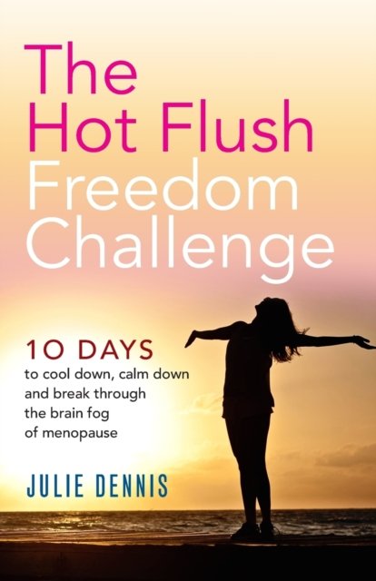 The Hot Flush Freedom Challenge