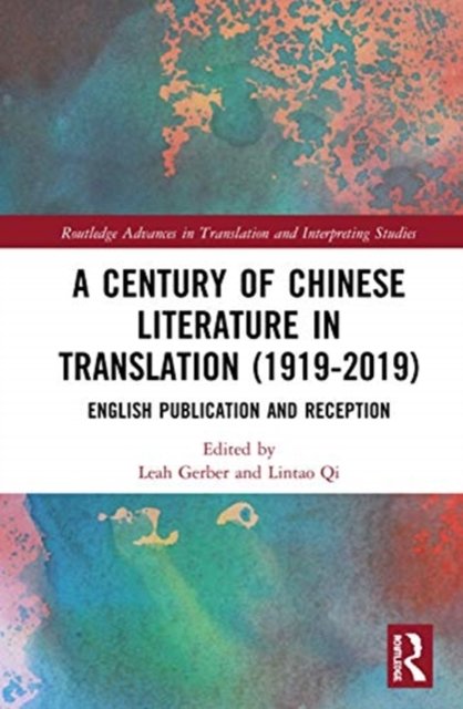 A Century of Chinese Literature in Translation (1919–2019)