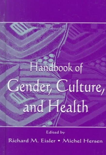 Handbook of Gender, Culture, and Health