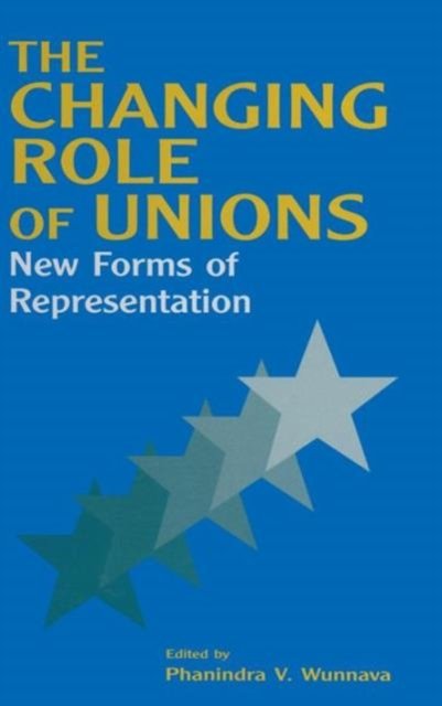 The Changing Role of Unions