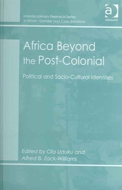 Africa Beyond the Post-Colonial