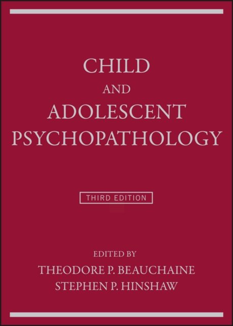 Child and Adolescent Psychopathology 3e