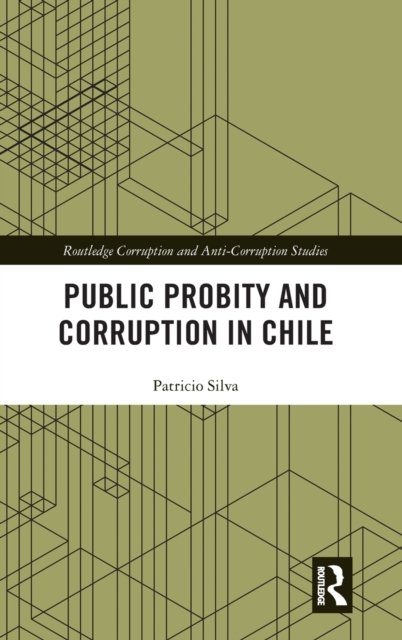 Public Probity and Corruption in Chile