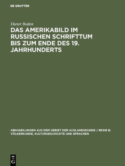 Amerikabild im russischen Schrifttum bis zum Ende des 19. Jahrhunderts