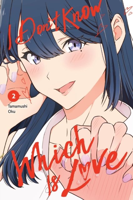 I Don''t Know Which Is Love, Vol. 2