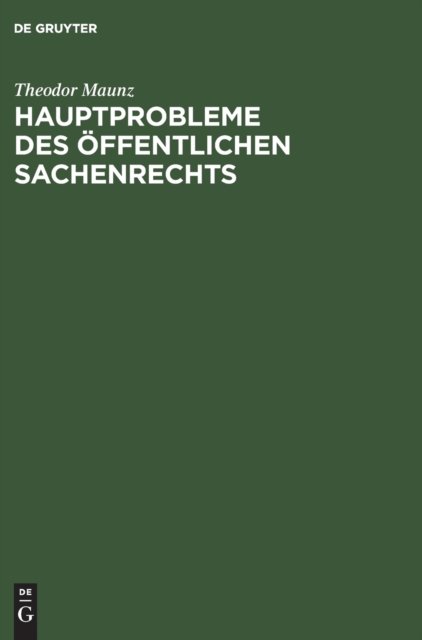 Hauptprobleme Des Offentlichen Sachenrechts