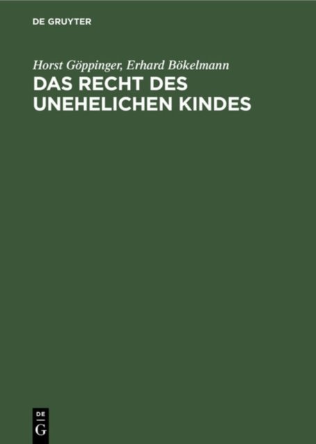 Das Recht Des Unehelichen Kindes