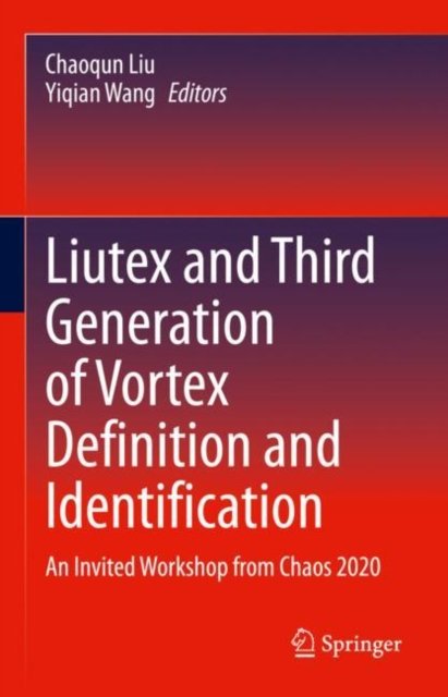 Liutex and Third Generation of Vortex Definition and Identification