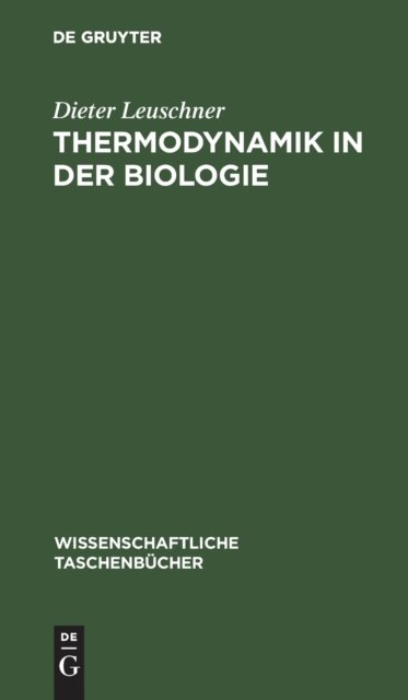 Thermodynamik in Der Biologie