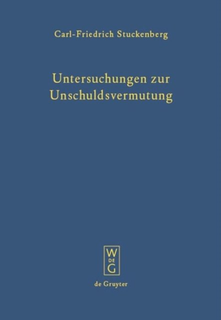 Untersuchungen Zur Unschuldsvermutung