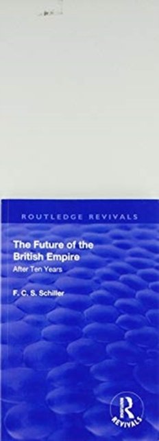 Revival: The Future of the British Empire (1936)