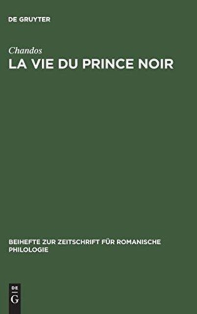 La vie du prince noir