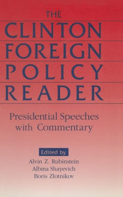 The Clinton Foreign Policy Reader