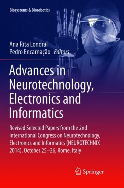 Advances in Neurotechnology, Electronics and Informatics