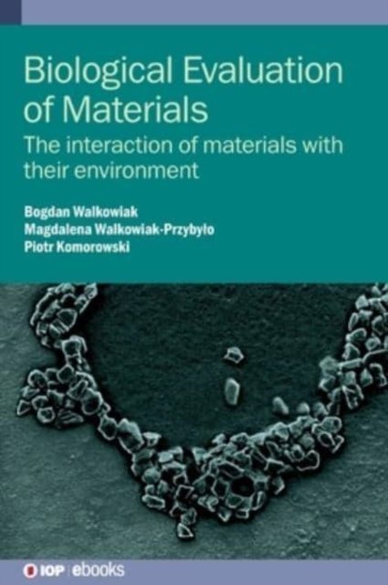 Biological Evaluation of Materials