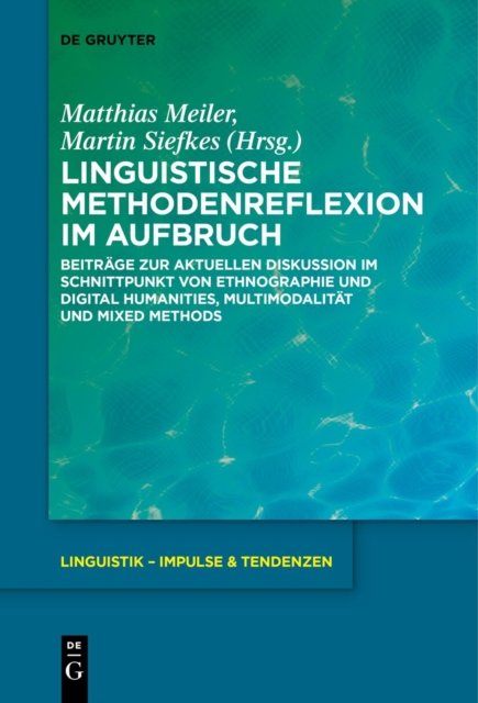 Linguistische Methodenreflexion Im Aufbruch