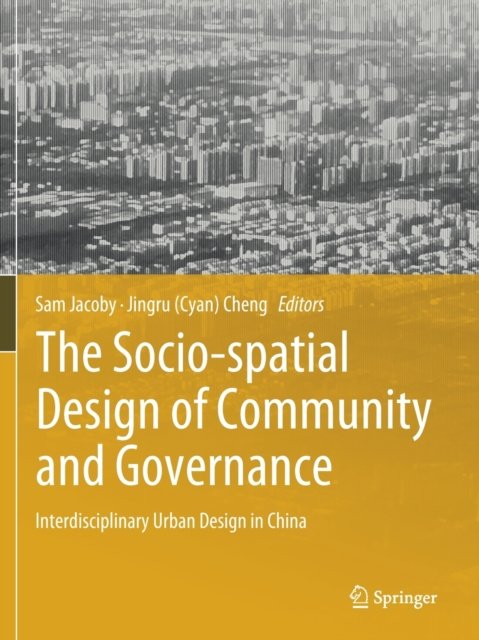 The Socio-spatial Design of Community and Governance