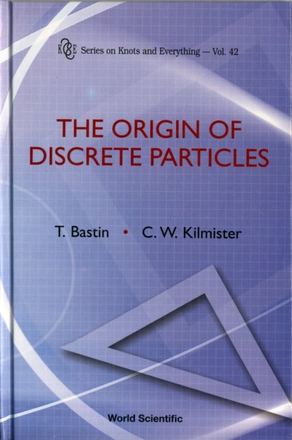 ORIGIN OF DISCRETE PARTICLES, THE (V42)