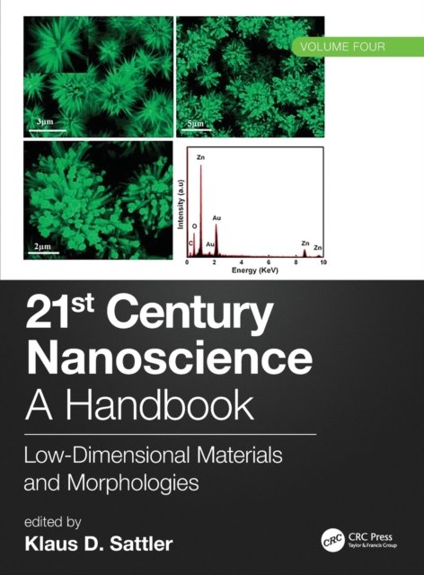21st Century Nanoscience – A Handbook