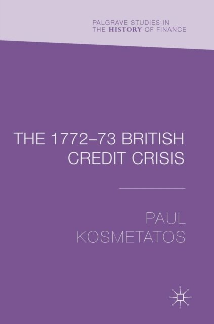 The 1772-73 British Credit Crisis