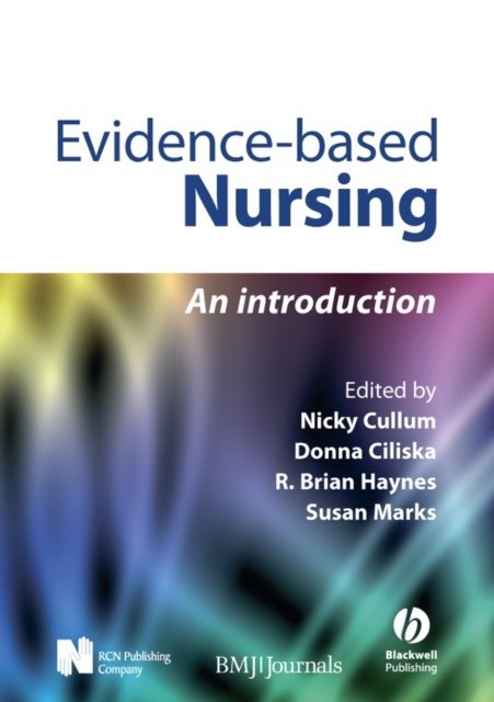 Evidence–based Nursing – An Introduction