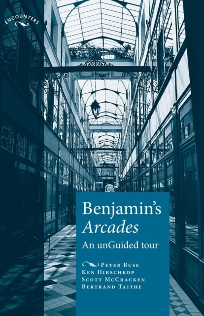 Benjamin''s Arcades