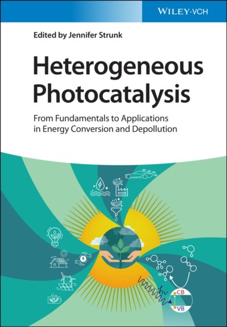 Heterogeneous Photocatalysis – From Fundamentals to Applications in Energy Conversion and Depollution