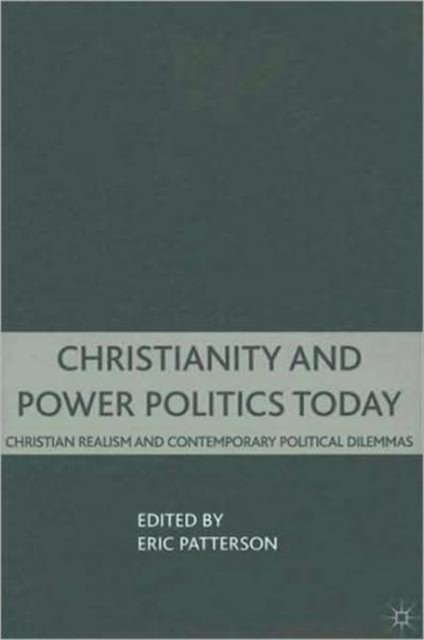 Christianity and Power Politics Today
