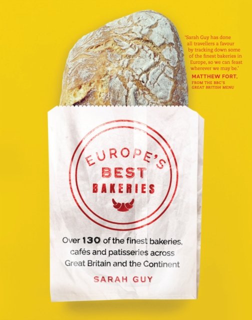 Europe''s Best Bakeries