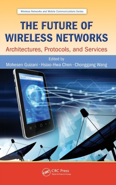 The Future of Wireless Networks