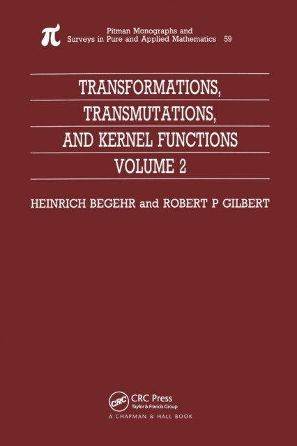 Transformations, Transmutations, and Kernel Functions, Volume II