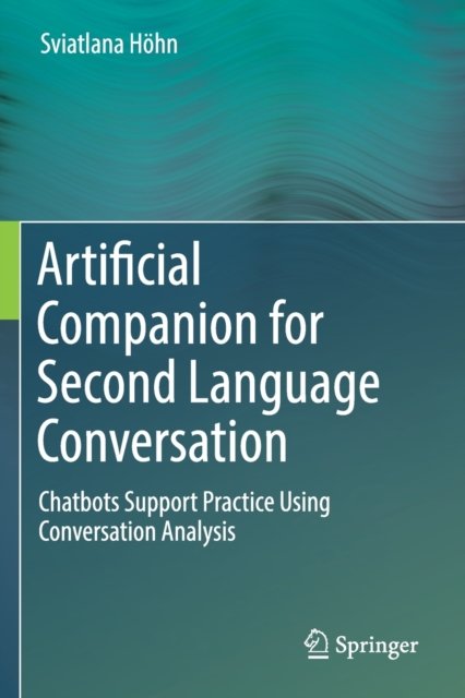 Artificial Companion for Second Language Conversation