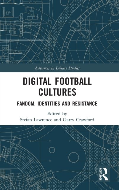 Digital Football Cultures