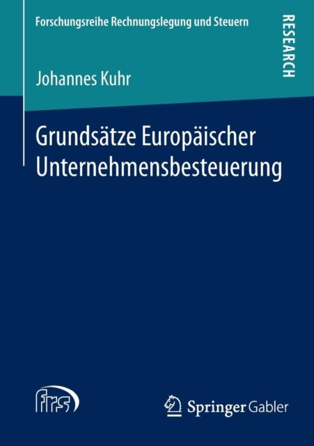 Grundsätze Europäischer Unternehmensbesteuerung