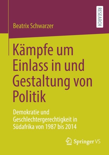 Kämpfe um Einlass in und Gestaltung von Politik