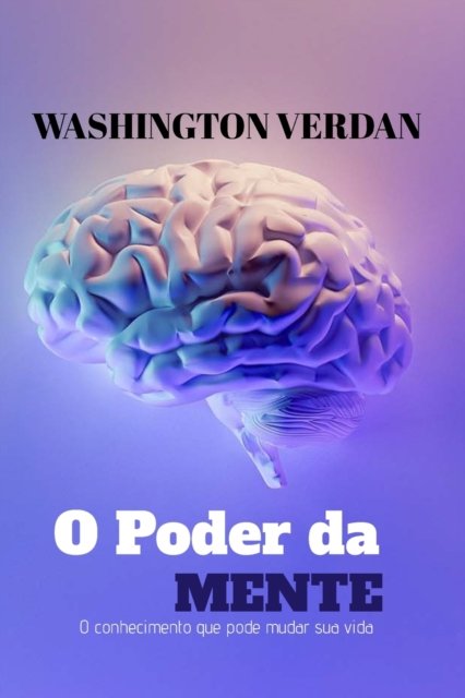 O Poder Da Mente