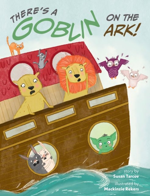 There''s a Goblin on the Ark