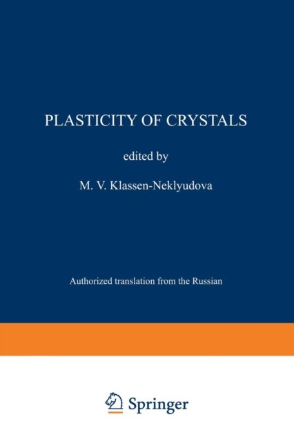Plasticity of Crystals
