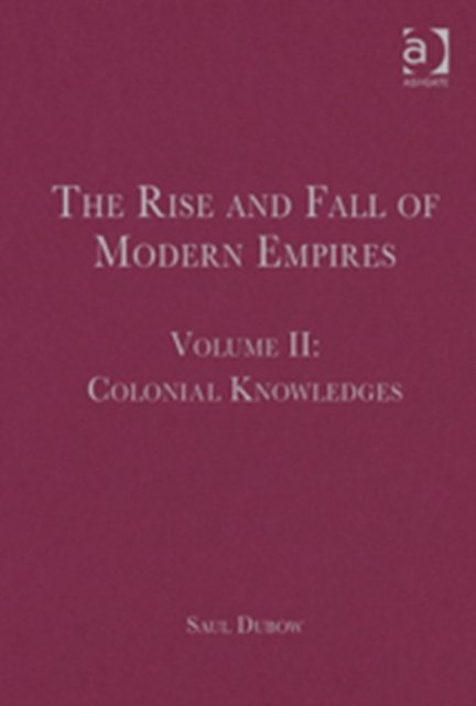 The Rise and Fall of Modern Empires, Volume II