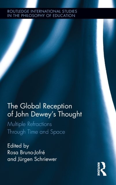 The Global Reception of John Dewey's Thought