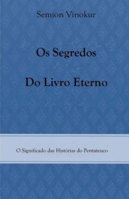 Os Segredos do Livro Eterno