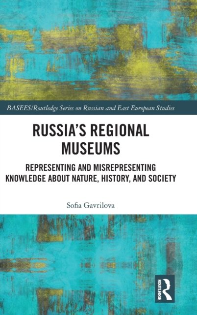 Russia''s Regional Museums