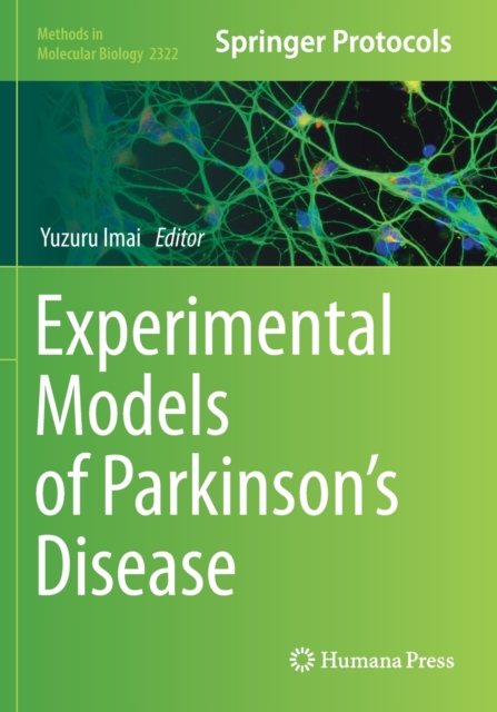 Experimental Models of Parkinson''s Disease