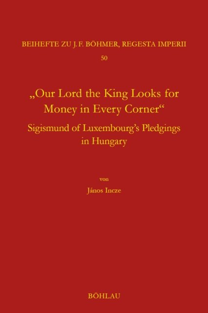 "Our Lord the King Looks for Money in Every Corner"