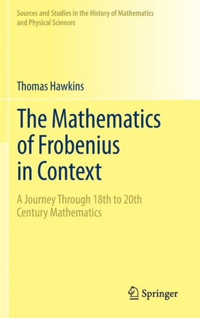The Mathematics of Frobenius in Context